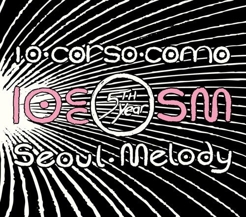  : '10 CC X SM: SEOUL MELODY'  / SM  