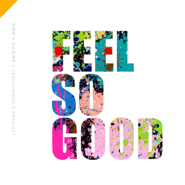 , 12 'Feel So Good'   'Ƽ̳ Ȱ' 
