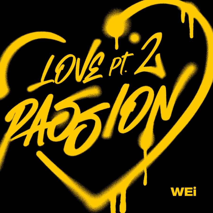 ,  û ' ' 'Love Pt.2 : Passion'